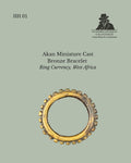 HH 01  - Akan Miniature Cast Bronze Bracelet / Ring Currency, West Africa
