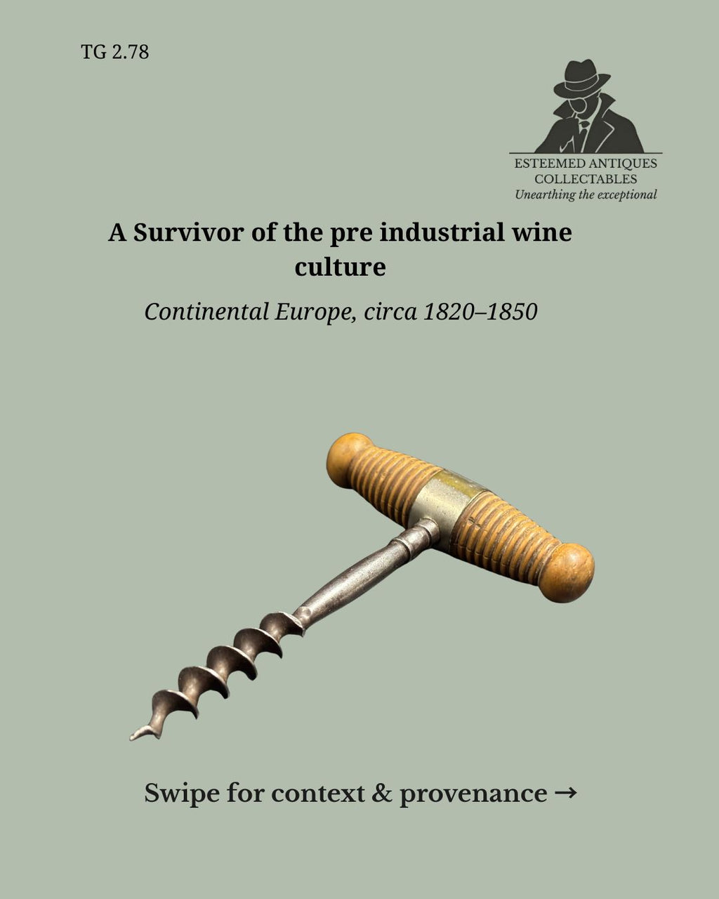 TG 2.78 Early 19th-Century Continental European T-Handle Corkscrew, Hand-Forged (Circa 1820–1850)