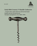 T-Handle Corkscrew, Direct Pull Mechanism, Steel with Turned Metal Handle, Europe, c.1920–1940