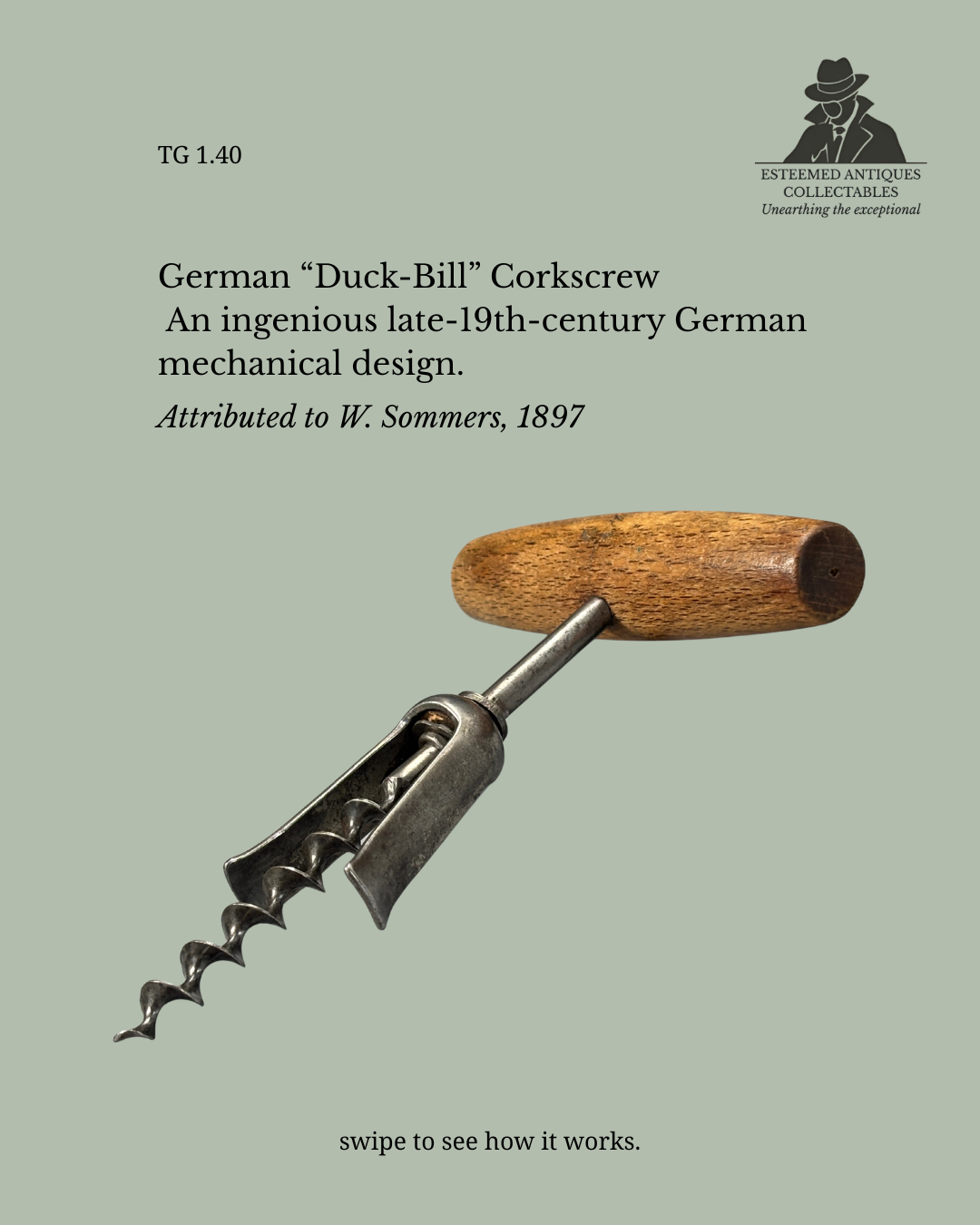 “Duck-Bill Corkscrew, W. Sommers Patent Type, Steel with Wooden T-Handle, Germany, c.1897–1905”