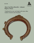 West African Cast Brass Bracelet (Attributed Akan Culture, Ghana) – Lost Wax Technique