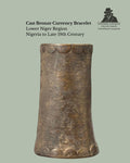Cast Bronze Currency Bracelet  Lower Niger Region Nigeria to Late 19th Century