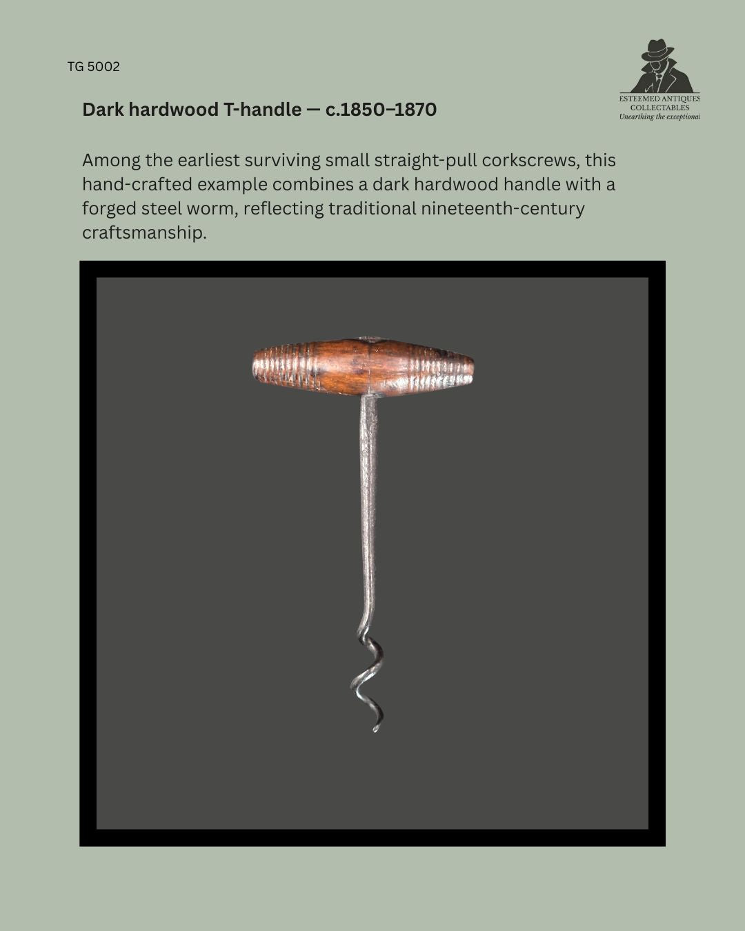 Early small straight-pull corkscrew with a dark turned hardwood T-handle and forged steel worm, dating to approximately 1850–1870, illustrating traditional nineteenth-century craftsmanship from the Thomas Guenther Collection.
