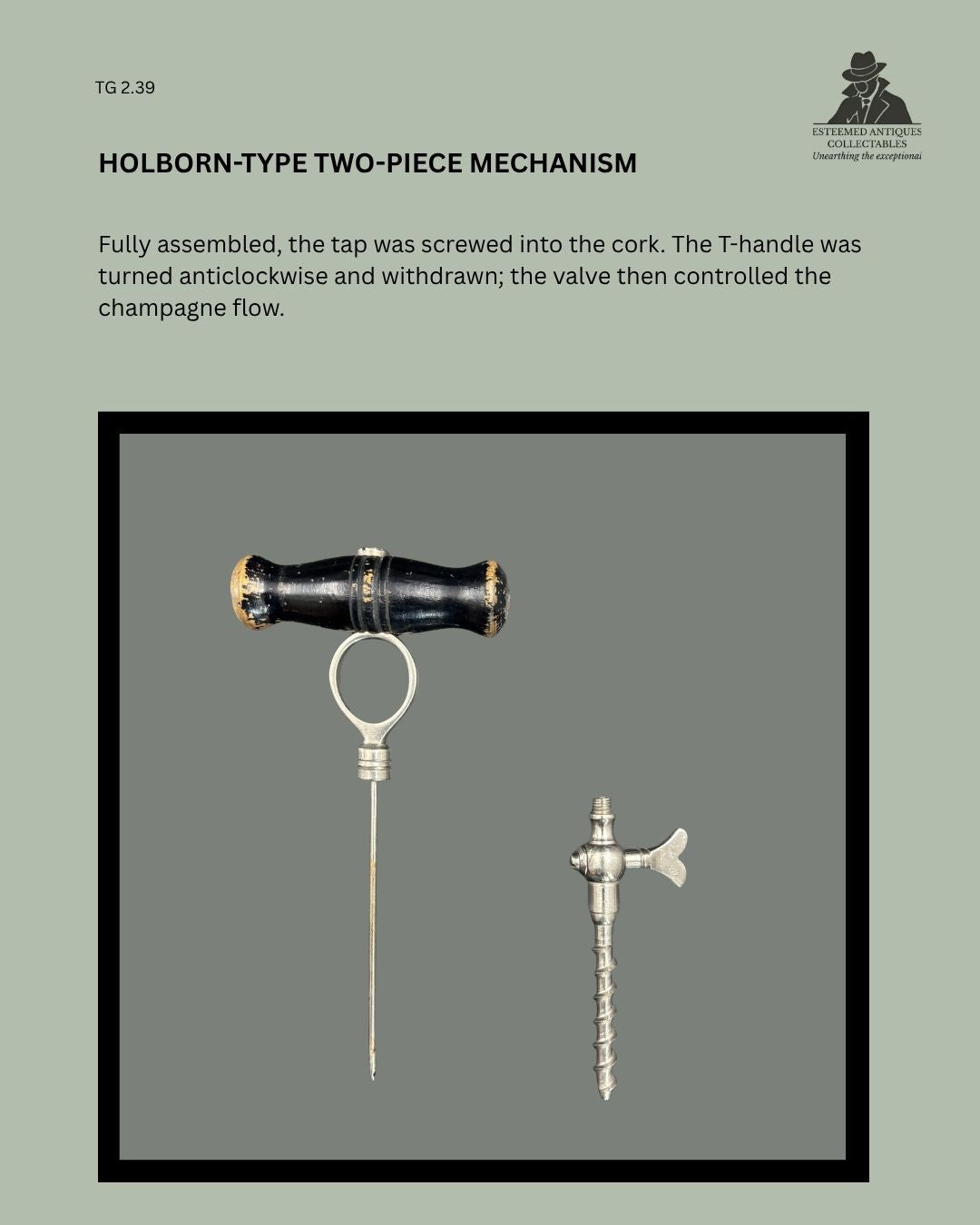Disassembled English Holborn-type champagne tap TG 2.39, showing the worn black wooden T-handle with long piercing needle and the separate nickel-plated brass screw tap with flow-control valve.
