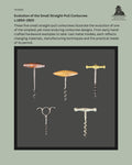 Educational display illustrating the evolution of five small straight-pull corkscrews dating from approximately 1850–1920, showing hardwood T-handled, brass-handled and cast metal examples that demonstrate the development of this enduring corkscrew form from the Thomas Guenther Collection.