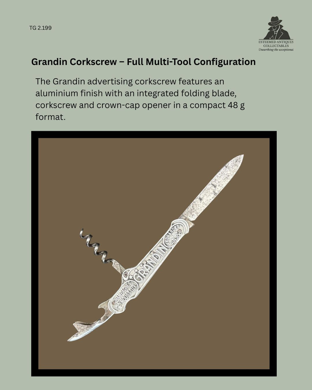 Grandin Champagne advertising pocket corkscrew shown fully opened, with aluminium handle, folding steel blade, corkscrew worm and integrated crown-cap opener, France, early 20th century.