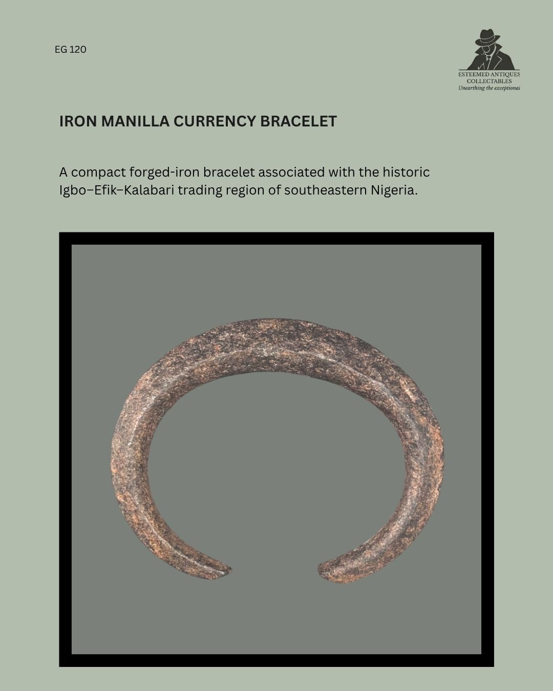 Catalogue title image showing a compact forged-iron manilla-form currency bracelet associated with the historic Igbo–Efik–Kalabari trading region of southeastern Nigeria, reference EG 120.