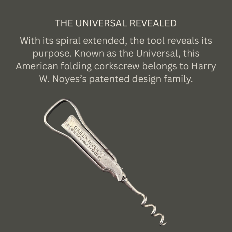 American Noyes Universal steel folding corkscrew with its helical worm extended, loop handle and Green River Whiskey advertising plate, displayed diagonally beneath explanatory text on a dark grey background.