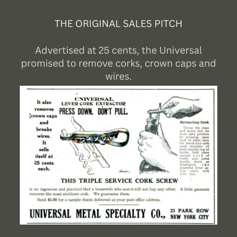 Historical Universal lever cork extractor advertisement showing the folding mechanism and bottle-opening action, priced at 25 cents, from Universal Metal Specialty Co., New York City.