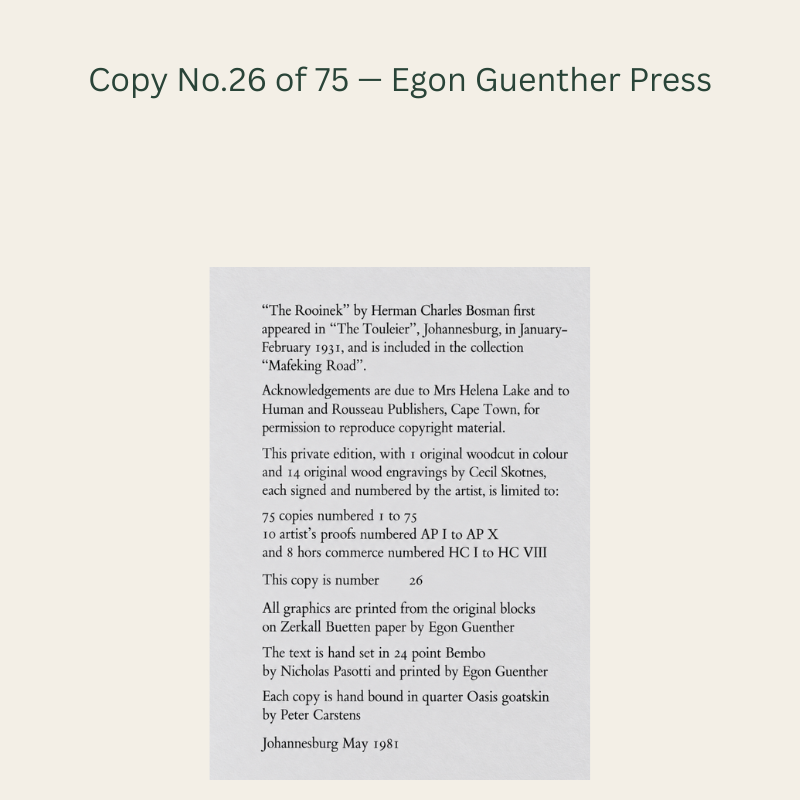 Colophon of The Rooinek by Herman Charles Bosman, identifying copy 26 of 75, with original prints by Cecil Skotnes, printed by Egon Guenther in Johannesburg in May 1981.
