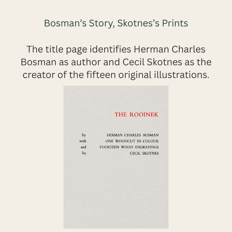 Title page of The Rooinek, naming Herman Charles Bosman as author and Cecil Skotnes as artist of one colour woodcut and fourteen wood engravings.